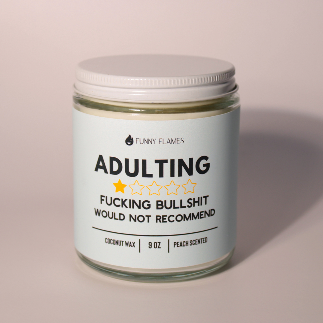 Adulting, Would Not Recommend